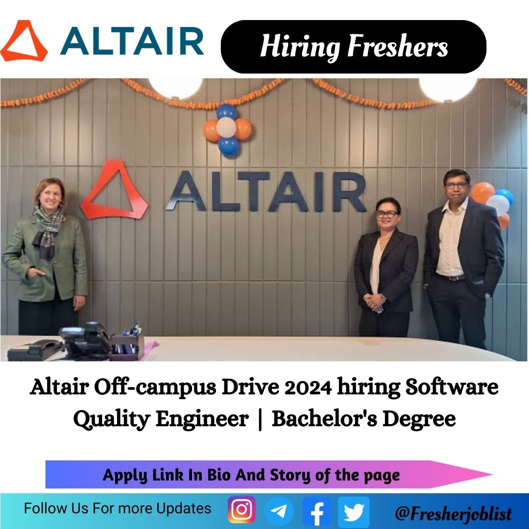 Altair Off-campus Drive 2024 hiring Software Quality Engineer