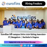 Eurofins Off-campus Drive 2024 hiring Associate-IT|Bangalore | Bachelor's Degree