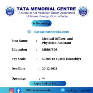 TMC Medical Officer and Physician Assistant Recruitment 2024: 04 Openings