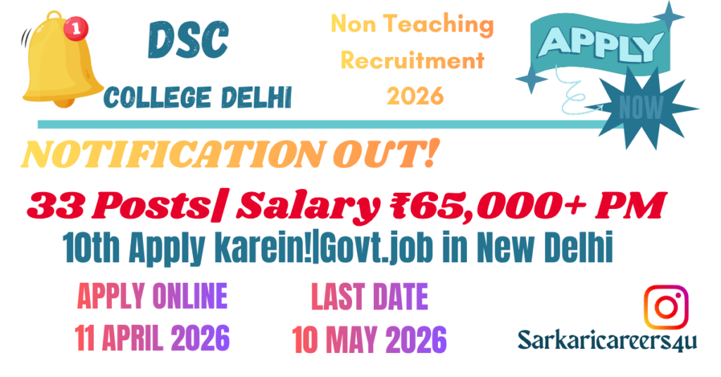 DSC College Delhi Non Teaching Recruitment 2026