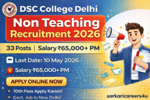 DSC College Delhi non Teaching Recruitment 2026