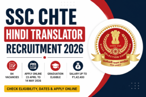 SSC CHTE Recruitment 2026