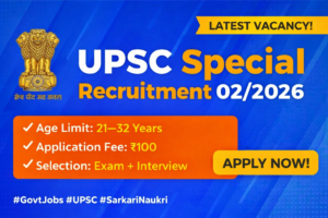 UPSC Special Recruitment 2026