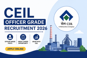 CEIL Officer Grade Recruitment 2026