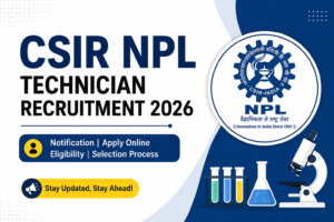 CSIR NPL Technician Recruitment 2026