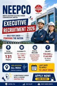 NEEPCO Executive Recruitment 2026